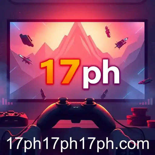17ph and the Future of English Gaming